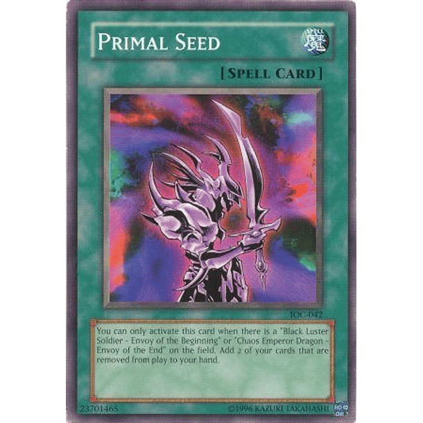 Primal Seed - IOC-042 - Common