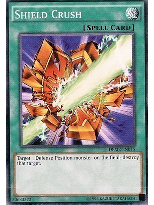 Shield Crush - DEM2-EN015- Common 