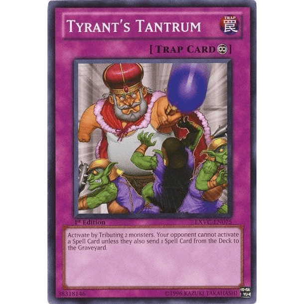 Tyrant's Tantrum - EXVC-EN075 - Common 