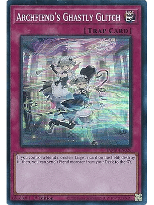 Archfiend's Ghastly Glitch - TAMA-EN026 - Super Rare