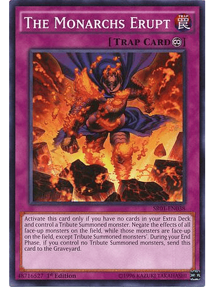 The Monarchs Erupt - SR01-EN038 - Common