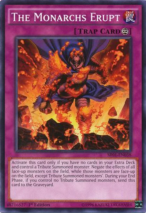 The Monarchs Erupt - SR01-EN038 - Common