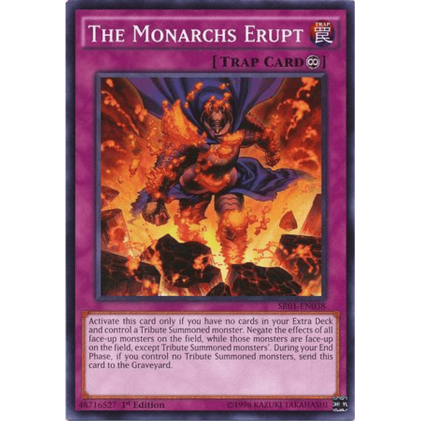 The Monarchs Erupt - SR01-EN038 - Common
