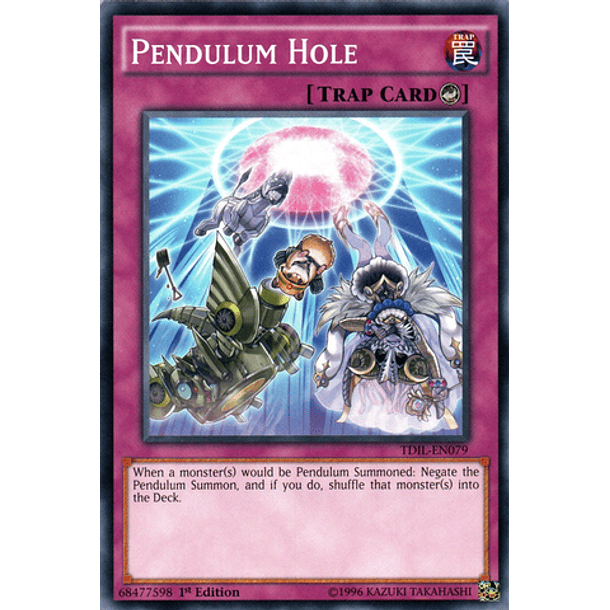 Pendulum Hole - TDIL-EN079 - Common