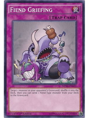 Fiend Griefing - MP16-EN035 - Common