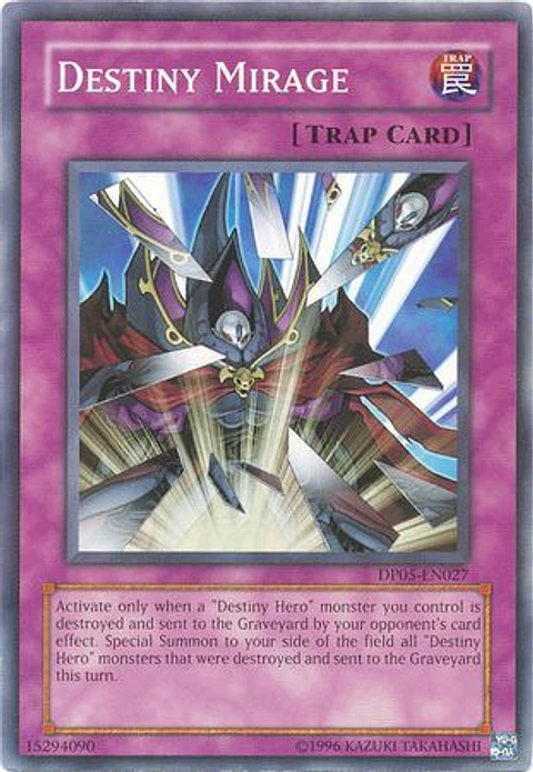 Destiny Mirage - DP05-EN027 - Common 