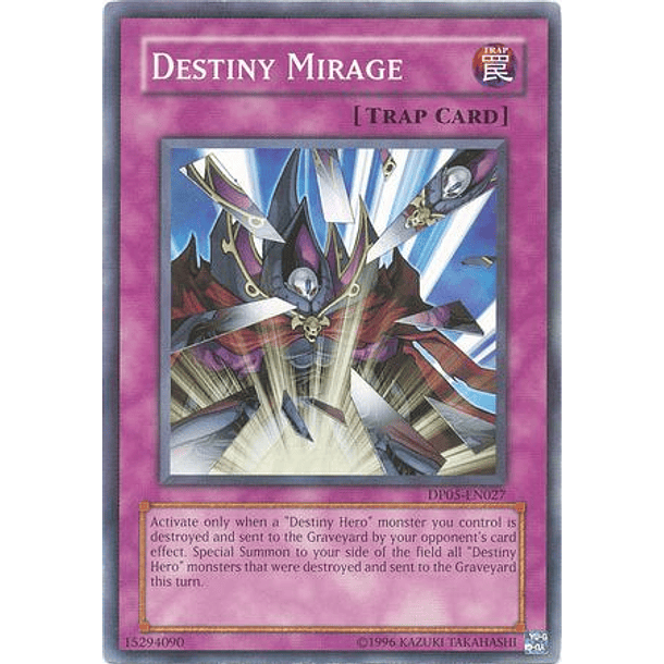 Destiny Mirage - DP05-EN027 - Common 