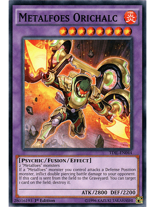 Metalfoes Orichalc - TDIL-EN044 - Common
