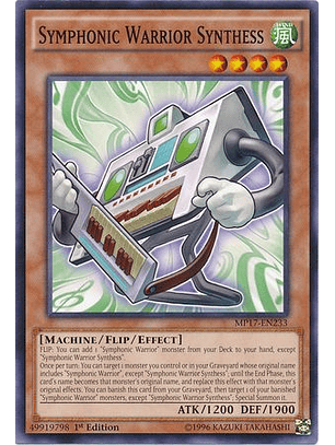 Symphonic Warrior Synthess - MP17-EN233 - Common 