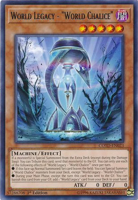 World Legacy - World Chalice - COTD-EN023 - Rare