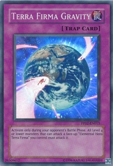 Terra Firma Gravity - PP02-EN013 - Super Rare