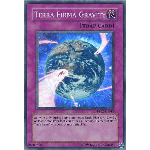Terra Firma Gravity - PP02-EN013 - Super Rare
