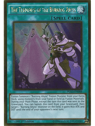 The Terminus of the Burning Abyss - PGL3-EN088 - Gold Rare