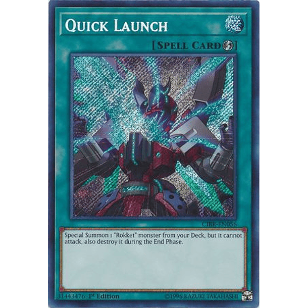 Quick Launch - CIBR-EN056 - Secret Rare