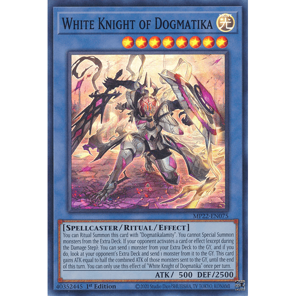 White Knight of Dogmatika - MP22-EN075 - Super Rare