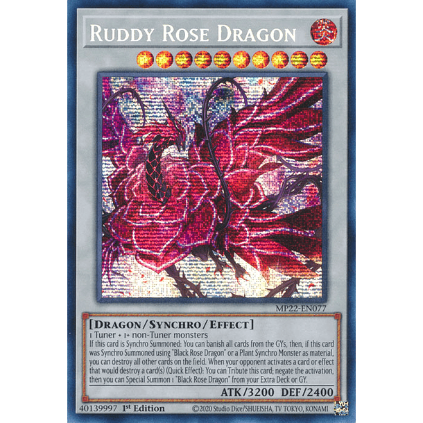 Ruddy Rose Dragon - MP22-EN077 - Prismatic Secret Rare