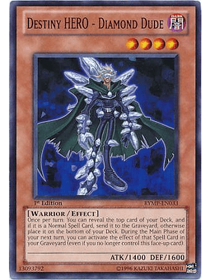 Destiny Hero - Diamond Dude - RYMP-EN033 - Common (jugada)