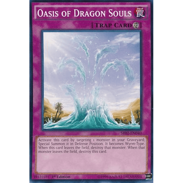 Oasis of Dragon Souls - SR02-EN040 - Common