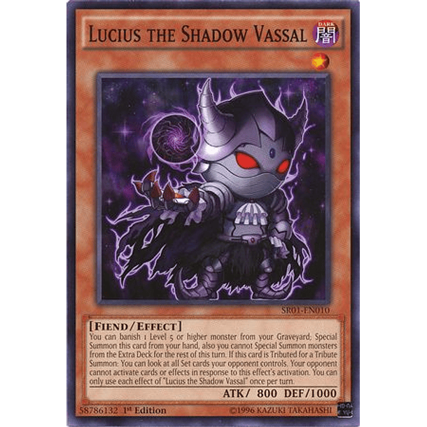 Lucius the Shadow Vassal - SR01-EN010 - Common 