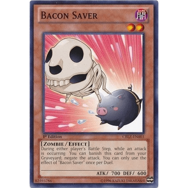 Bacon Saver - CBLZ-EN003 - Common