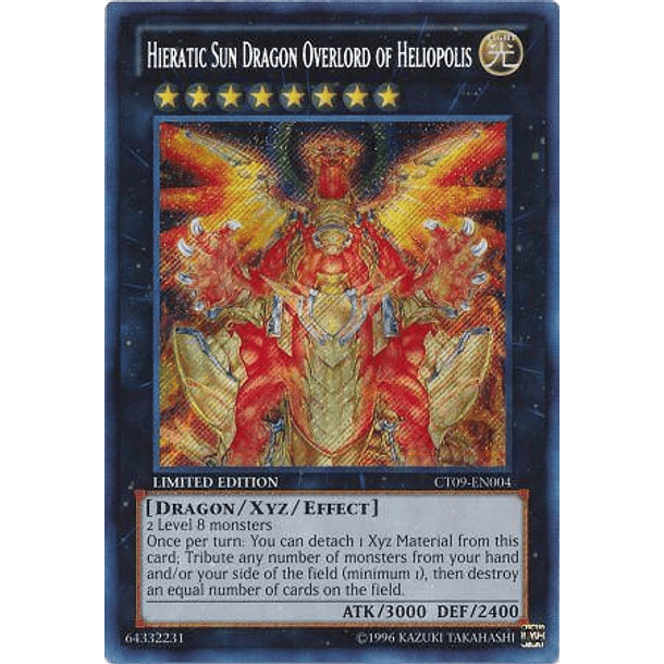Hieratic Sun Dragon Overlord of Heliopolis - CT09-EN004 - Secret Rare