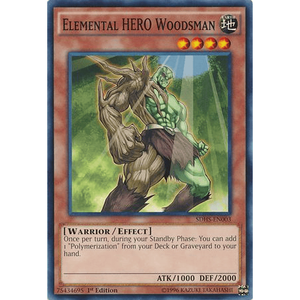 Elemental Hero Woodsman - SDHS-EN003 - Common
