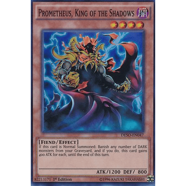 Prometheus, King of the Shadows - DESO-EN047 - Super Rare