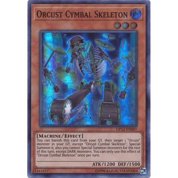 Orcust Cymbal Skeleton - OP12-EN007 - Super Rare