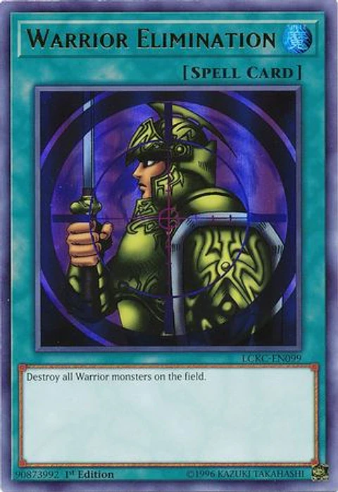 Warrior Elimination - LCKC-EN099 - Ultra Rare