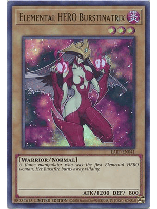 Elemental Hero Burstinatrix - LART-EN041 - Ultra Rare Limited Edition