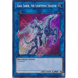 Gaia Saber, the Lightning Shadow - COTD-EN051 - Secret Rare