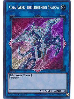 Gaia Saber, the Lightning Shadow - COTD-EN051 - Secret Rare