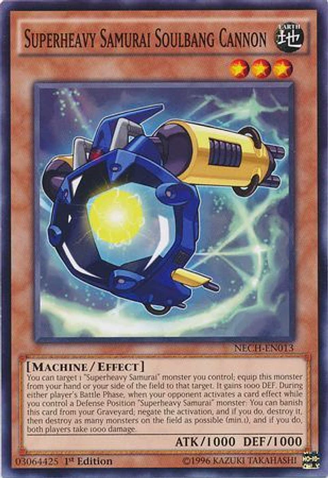 Superheavy Samurai Soulbang Cannon - NECH-EN013 - Common 