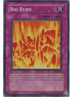 Big Burn - IOC-047 - Super Rare