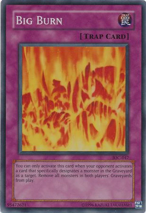 Big Burn - IOC-047 - Super Rare