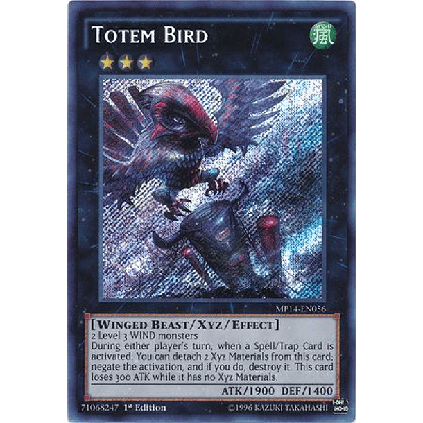 Totem Bird - MP14-EN056 - Secret Rare 