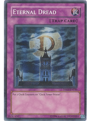 Eternal Dread - DP05-EN030 - Super Rare