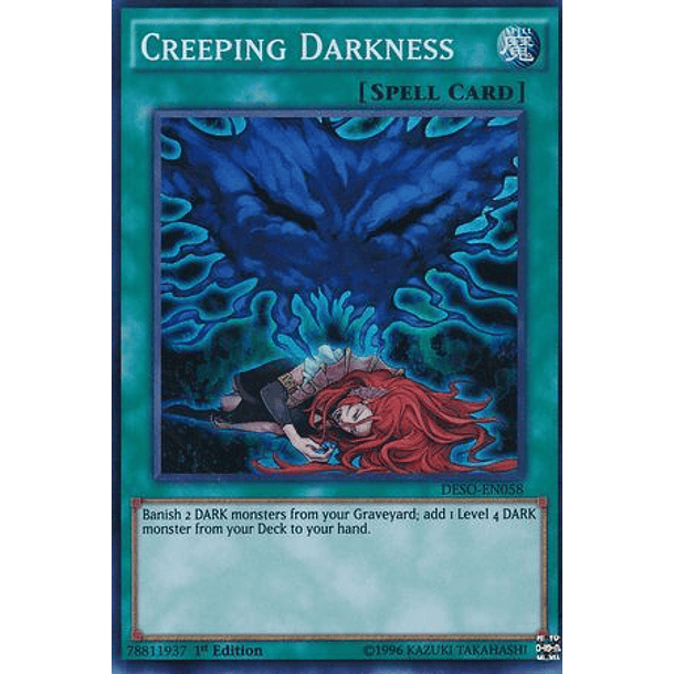 Creeping Darkness - DESO-EN058 - Super Rare