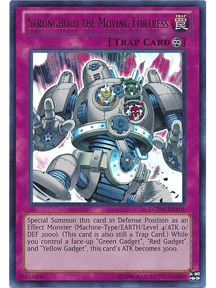 Stronghold the Moving Fortress - LCYW-EN101 - Ultra Rare