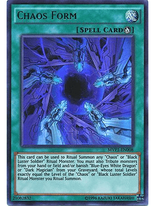 Chaos Form - MVP1-EN008 - Ultra Rare