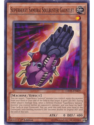 Superheavy Samurai Soulbuster Gauntlet - CROS-EN009 - Common (varios Idiomas)