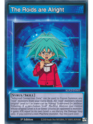 The Roids are Alright - SGX2-ENS03 - Common