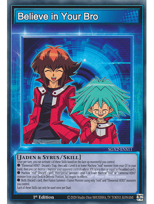 Believe in your Bro - SGX2-ENS11 - Common 