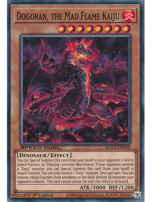 Dogoran, the Mad Flame Kaiju - SGX2-ENC08 - Common