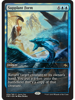 Supplant Form (Fate Reforged Game Day) (Full-Art)