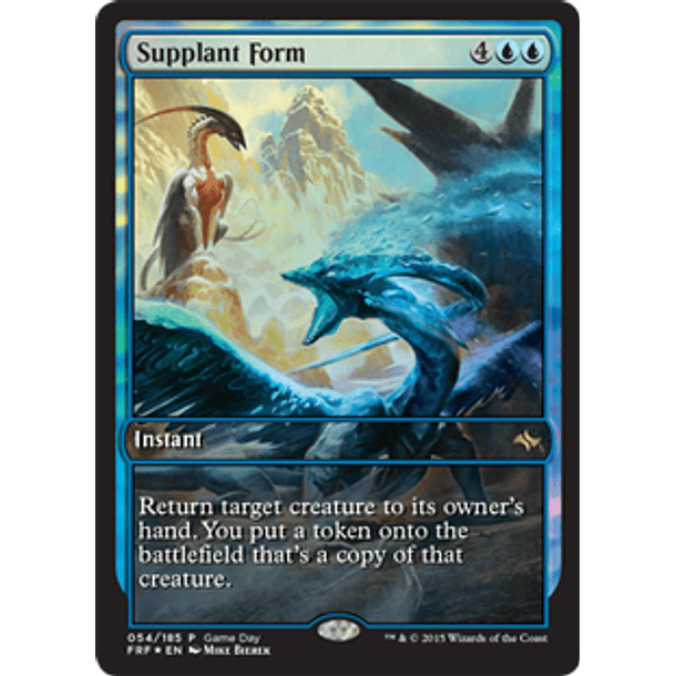 Supplant Form (Fate Reforged Game Day) (Full-Art)