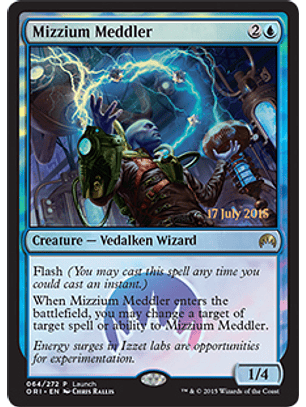 Mizzium Meddler (Magic Origins Launch)