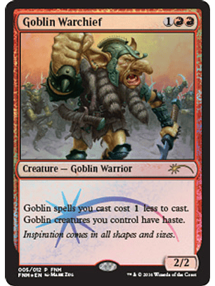 Goblin Warchief (FNM 2016)