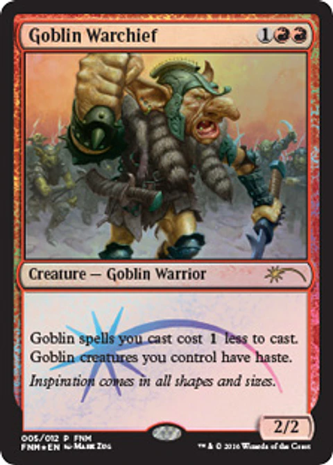 Goblin Warchief (FNM 2016)