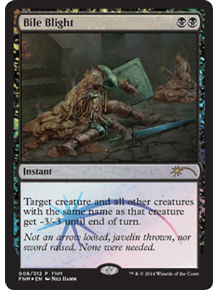 Bile Blight (FNM)